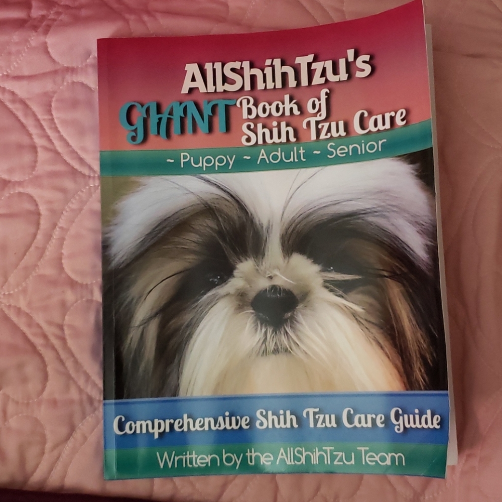 AllShihTzu's GIANT Book of ShihTzu Care